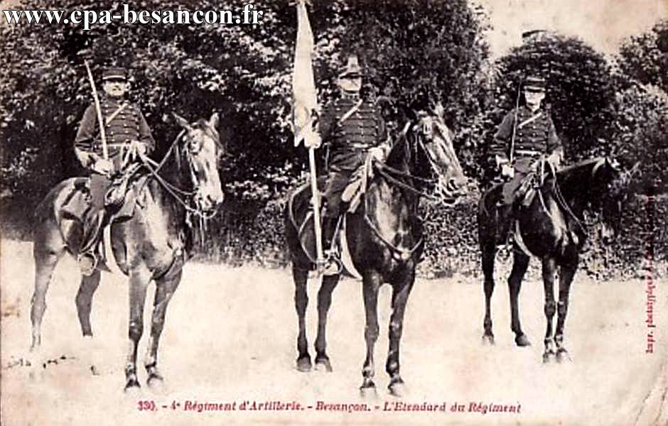 330. - 4e Régiment d Artillerie. - Besançon. - L Etendard du Régiment